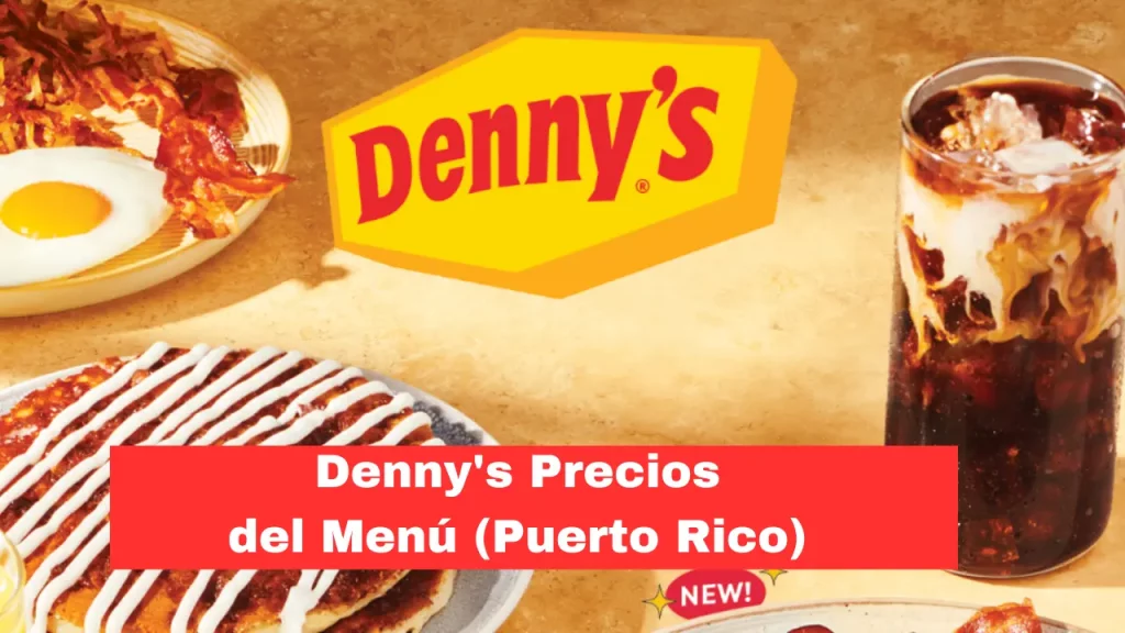 Denny's Precios del Menú (Puerto Rico) 